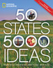 50 States, 5,000 Ideas: Where to Go, When to Go, What to See, What to Do - ISBN: 9781426216909