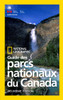 National Geographic Guide des parcs nationaux du Canada, deuxieme edition:  - ISBN: 9781426218057
