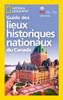 National Geographic Guide des Lieux historiques nationaux du Canada:  - ISBN: 9781426218064