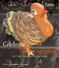 Holidays Around the World: Celebrate Thanksgiving: With Turkey, Family, and Counting Blessings - ISBN: 9781426302923