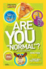 Are You "Normal"?: More Than 100 Questions That Will Test Your Weirdness - ISBN: 9781426308376