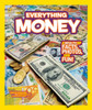 National Geographic Kids Everything Money: A wealth of facts, photos, and fun! - ISBN: 9781426310263