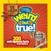 Ye Olde Weird but True: 300 Outrageous Facts from History - ISBN: 9781426313820