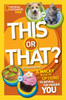 This or That?: The Wacky Book of Choices to Reveal the Hidden You - ISBN: 9781426315572