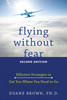 Flying without Fear: Effective Strategies to Get You Where You Need to Go - ISBN: 9781572247048