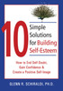 10 Simple Solutions for Building Self-Esteem: How to End Self-Doubt, Gain Confidence, & Create a Positive Self-Image - ISBN: 9781572244955