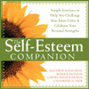 The Self-Esteem Companion: Simple Exercises to Help You Challenge Your Inner Critic and Celebrate Your Personal Strengths - ISBN: 9781572244115