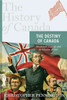 The History of Canada Series: The Destiny of Canada: Macdonald, Laurier, and The Election Of 1891 - ISBN: 9780670066216