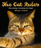 Cat Rules: Everything Including The Dog - ISBN: 9780670066230