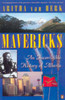 Mavericks: An Incorrigible History Of Alberta - ISBN: 9780140286021