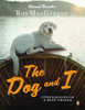 Dog and I: Confessions Of A Best Friend - ISBN: 9780143050551