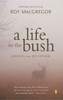 A Life in the Bush:  - ISBN: 9780143053316
