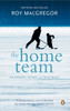 The Home Team: Fathers, Sons And Hockey - ISBN: 9780143053361
