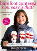 Barefoot Contessa How Easy Is That?: Fabulous Recipes & Easy Tips - ISBN: 9780307238764