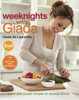 Weeknights with Giada: Quick and Simple Recipes to Revamp Dinner - ISBN: 9780307451026