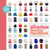 The BurdaStyle Sewing Handbook: 5 Master Patterns, 15 Creative Projects - ISBN: 9780307586742