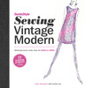 BurdaStyle Sewing Vintage Modern: Mastering Iconic Looks from the 1920s to 1980s - ISBN: 9780307586759