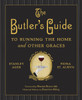 The Butler's Guide to Running the Home and Other Graces:  - ISBN: 9780385344708