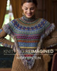 Knitting Reimagined: An Innovative Approach to Structure and Shape with 25 Breathtaking Projects - ISBN: 9780385346252