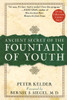 Ancient Secrets of the Fountain of Youth:  - ISBN: 9780385491624