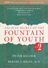 Ancient Secret of the Fountain of Youth, Book 2: A companion to the book by Peter Kelder - ISBN: 9780385491679