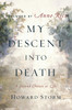 My Descent Into Death: A Second Chance at Life - ISBN: 9780385513760