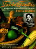 Frida's Fiestas: Recipes and Reminiscences of Life with Frida Kahlo - ISBN: 9780517592359