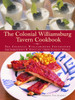The Colonial Williamsburg Tavern Cookbook:  - ISBN: 9780609602867