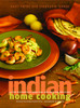 Indian Home Cooking: A Fresh Introduction to Indian Food, with More Than 150 Recipes - ISBN: 9780609611012