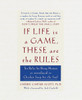 If Life Is a Game, These Are the Rules: Ten Rules for Being Human as Introduced in Chicken Soup for the Soul - ISBN: 9780767902380