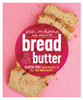 Bread & Butter: Gluten-Free Vegan Recipes to Fill Your Bread Basket - ISBN: 9780804137218