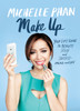 Make Up: Your Life Guide to Beauty, Style, and Success--Online and Off - ISBN: 9780804137348