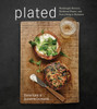 Plated: Weeknight Dinners, Weekend Feasts, and Everything in Between - ISBN: 9781101903933