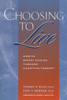 Choosing to Live: How to Defeat Suicide Through Congnitive Therapy - ISBN: 9781572240568