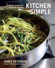 Kitchen Simple: Essential Recipes for Everyday Cooking - ISBN: 9781580083188