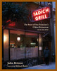 The Tadich Grill: The Story of San Francisco's Oldest Restaurant, with Recipes - ISBN: 9781580084253