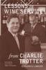 Lessons in Wine Service:  - ISBN: 9781580089050