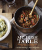 My Irish Table: Recipes from the Homeland and Restaurant Eve - ISBN: 9781607744306