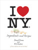 I Love New York: Ingredients and Recipes - ISBN: 9781607744405