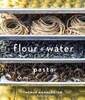 Flour + Water: Pasta - ISBN: 9781607744702