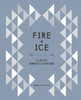 Fire and Ice: Classic Nordic Cooking - ISBN: 9781607746102