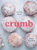 Crumb: A Baking Book - ISBN: 9781607748366