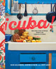 Cuba!: Recipes and Stories from the Cuban Kitchen - ISBN: 9781607749868