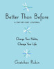 Better Than Before: A Day-by-Day Journal - ISBN: 9780553459296