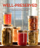 Well-Preserved: Recipes and Techniques for Putting Up Small Batches of Seasonal Foods - ISBN: 9780307405241
