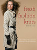Fresh Fashion Knits: More than 20 Must-Have Designs from Rowan's Studio Collection - ISBN: 9780307586612