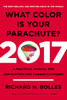 What Color Is Your Parachute? 2017: A Practical Manual for Job-Hunters and Career-Changers - ISBN: 9780399578205