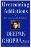 Overcoming Addictions: The Spiritual Solution - ISBN: 9780609801956