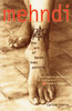 Mehndi: The Art of Henna Body Painting - ISBN: 9780609803196