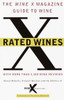 X Rated Wines: The Wine-X Magazine Guide to Wine - ISBN: 9780609806326